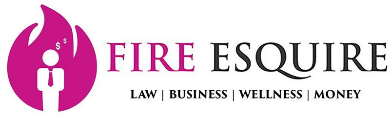 FIRE Esquire Law Business Wellness Money